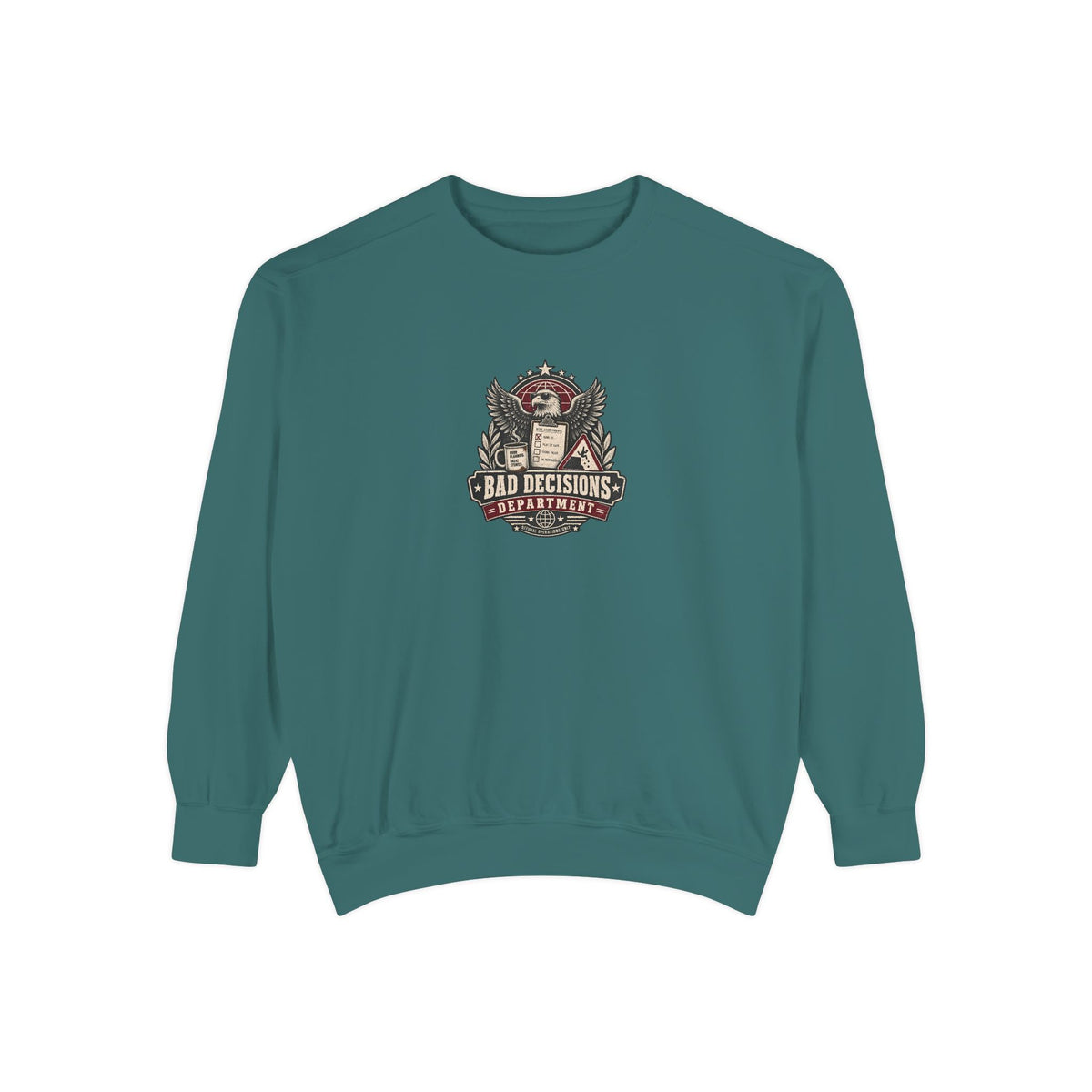 Bad Decisions Department — Garment-Dyed Crewneck — front product view