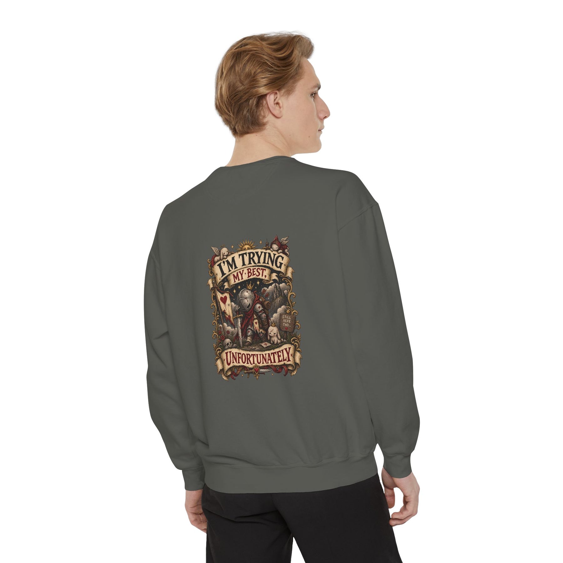 I'm Trying My Best, Unfortunately — Garment-Dyed Crewneck — alternate product view two