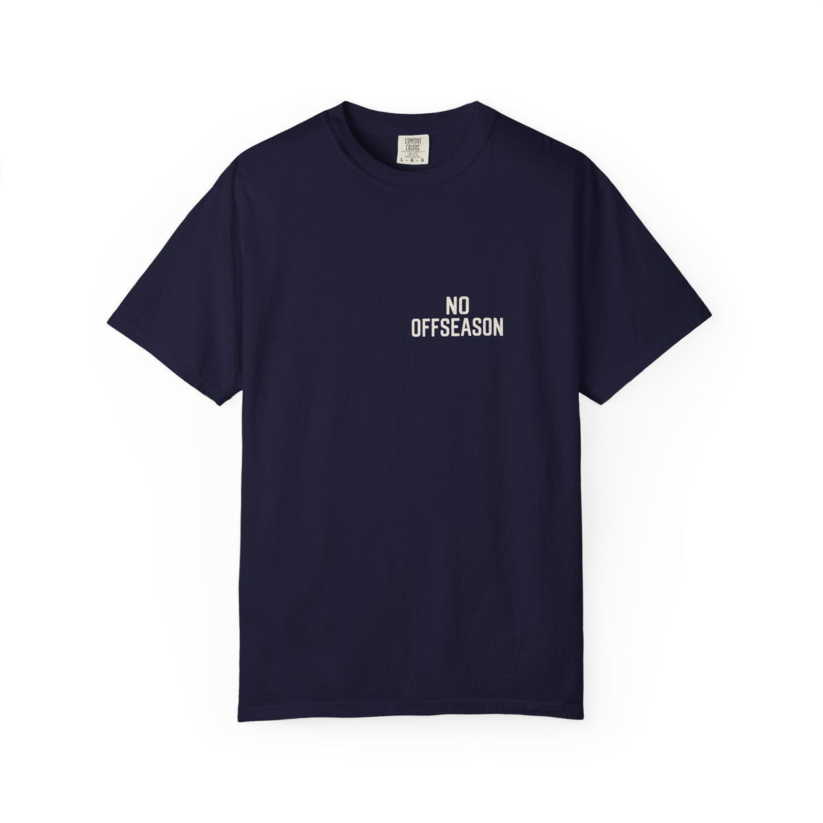 No Offseason — Garment-Dyed Tee — front product view